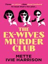 The Ex-Wives Murder Club
